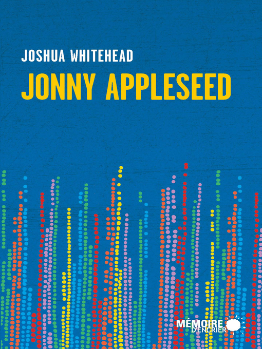 Title details for Jonny Appleseed by Arianne Des Rochers - Available